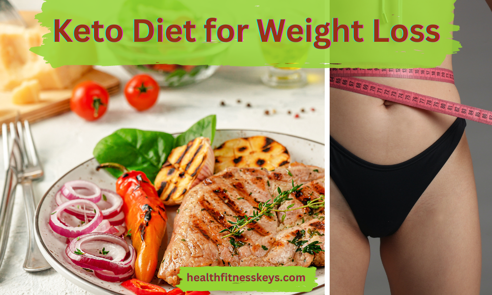 Keto Diet for Weight Loss (1)